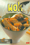 COCINA IDEAL. WOK, ASI�TICO Y EUROPEO