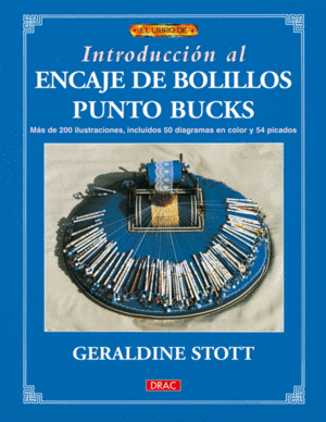 INTRODUCCION AL ENCAJE DE BOLILLOS PUNTO BUCKS
