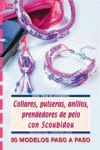 SERIE SCOUBIDOU N 6. COLLARES, PULSERAS, ANILLOS, PRENDEDORES DE PELO CON SCOUB