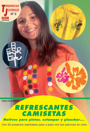 TENDENCIAS JUVENILES N� 6. REFRESCANTES CAMISETAS