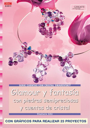 SERIE SWAROVSKI N� 11. GLAMOUR Y FANTAS�A CON PIEDRAS SEMIPRECIOSAS Y CUENTAS DE