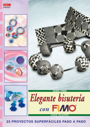 SERIE FIMO N� 21. ELEGANTE BISUTER�A CON FIMO