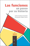 LAS FUNCIONES, UN PASEO POR SU HISTORIA
