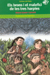 ELS BRONS I EL MALEFICI DE LES TRES HARPIES