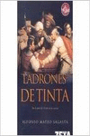 LADRONES DE TINTA