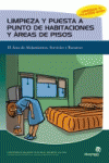 LIMPIEZA Y PUESTA A PUNTO DE HABITACIONES Y �REAS DE PISOS