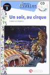 EVASION NIVEAU 3 UN SOIR AU CIRQUE + CD