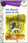EVASION NIVEAU 6 UN CHEVAL POUR LA VIE + CD
