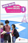 SERIE LYCEE-METRO SAINT 1 LIVRE ELEVE
