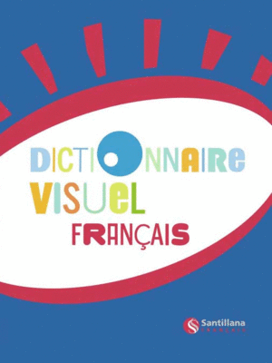 DICTIONNAIRE VISUEL FRAN�AIS (DICTIONNAIRE EN IMAGES)