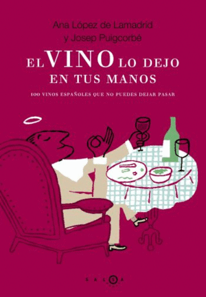 EL VINO LO DEJO EN TUS MANOS