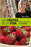 LOS FRUTOS DE LA VIDA