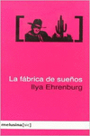 LA F�BRICA DE SUE�OS