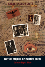 LA VIDA CR�PULA DE MAURICE SACHS