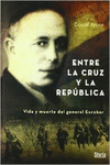 ENTRE LA CRUZ Y LA REP�BLICA
