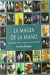 LA MAGIA DE LA MANO