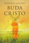 BUDA Y CRISTO. LA ENSE�ANZA UNIVERSAL