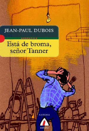 EST� DE BROMA, SE�OR TANNER