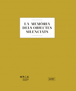 LA MEM�RIA DELS OBJECTES SILENCIATS