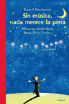SIN M�SICA NADA MERECE LA PENA