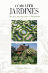 C�MO LEER JARDINES
