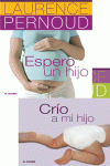 LOTE ESPERO UN HIJO + CR�O A MI HIJO