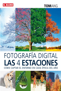 FOTOGRAF�A DIGITAL LAS CUATRO ESTACIONES