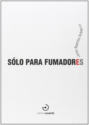 S�LO PARA FUMADORES