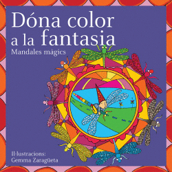 D�NA COLOR A LA FANTASIA: MANDALES M�GICS