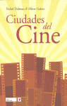CIUDADES DEL CINE