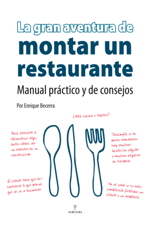 LA GRAN AVENTURA DE MONTAR UN RESTAURANTE