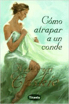 C�MO ATRAPAR A UN CONDE