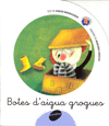 BOTES D?AIGUA GROGUES