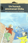 UN HURAC� ANOMENAT OT�LIA