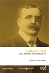 JOS CANALEJAS. UN LIBERAL REFORMISTA