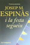 I LA FESTA SEGUEIX