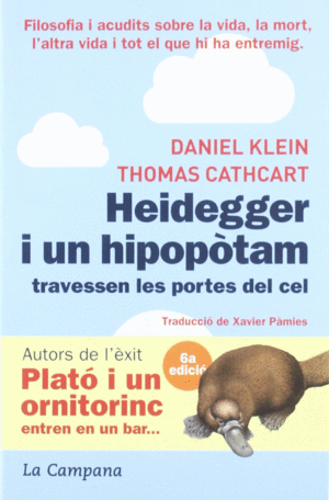 HEIDEGGER I UN HIPOP�TAM TRAVESSEN LES PORTES DEL CEL