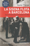 LA SISENA FLOTA A BARCELONA