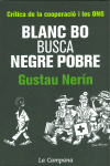 BLANC BO BUSCA NEGRE POBRE