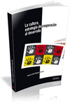 LA CULTURA COMO ESTRATEGIA DE COOPERACI�N AL DESARROLLO