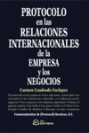PROTOCOLO EN LAS RELACIONES INTERNACIONALES DE LA EMPRESA Y LOS NEGOCIOS
