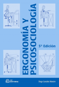 ERGONOMIA Y PSICOSOCIOLOGIA (5� ED.)
