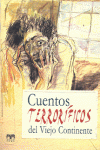 CUENTOS TERROR�FICOS DEL VIEJO CONTINENTE + HISTORIAS DE HALLOWEEN