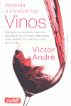 APRENDA A CONOCER LOS VINOS