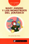 MARY ANNING Y LOS MONSTRUOS DEL JUR�SICO