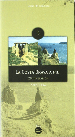 LA COSTA BRAVA A PIE