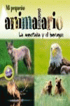 MI PEQUE�O ANIMALARIO. LA MONTA�A Y EL BOSQUE