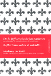 REFLEXIONES SOBRE EL SUICIDIO. DE LA INFLUENCIA DE LAS PASIONES