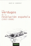 LOS VERDUGOS DE LA REVOLUCI�N ESPA�OLA