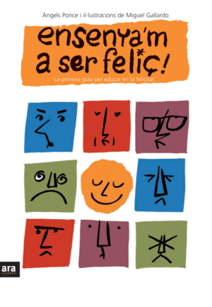 ENSENYA'M A SER FELI�!